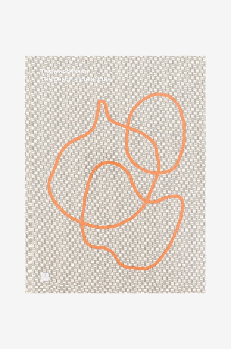 NEW MAGS Kunstbuch Taste and Place The Design Hotels Book Haus BUNT 1