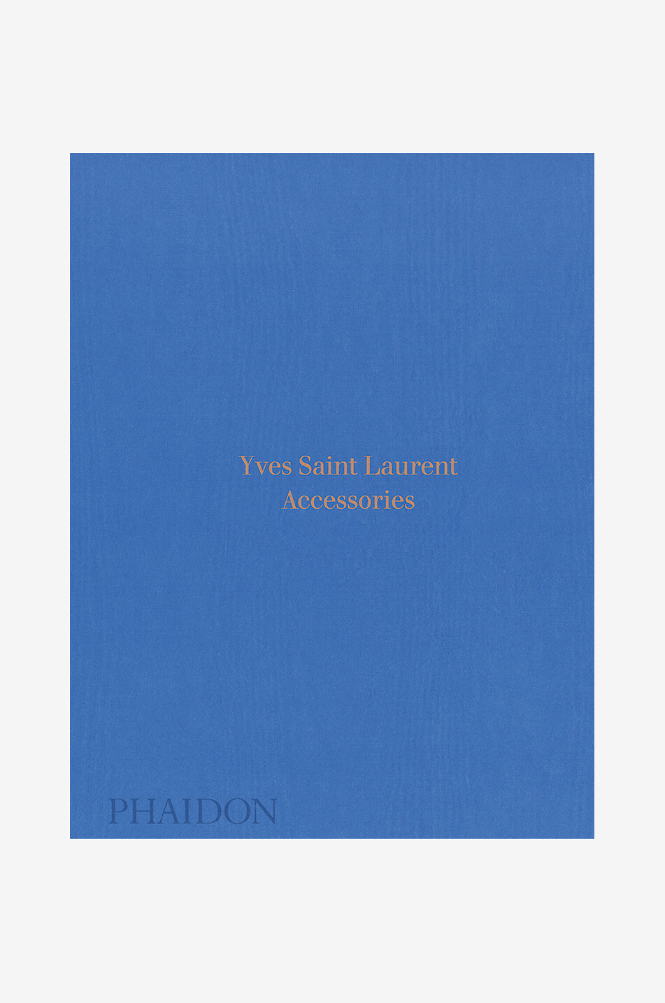 NEW MAGS Yves Saint Laurent Accessories collection coffee table book Home BLUE 1