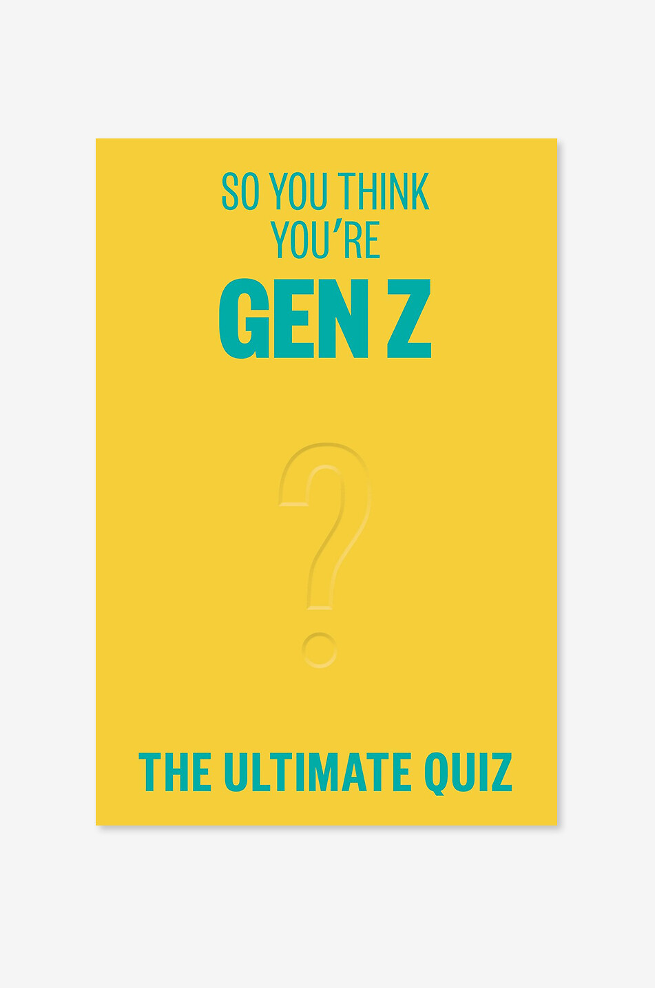 NEW MAGS So You Think You're Gen Z quiz book Home YELLOW 1