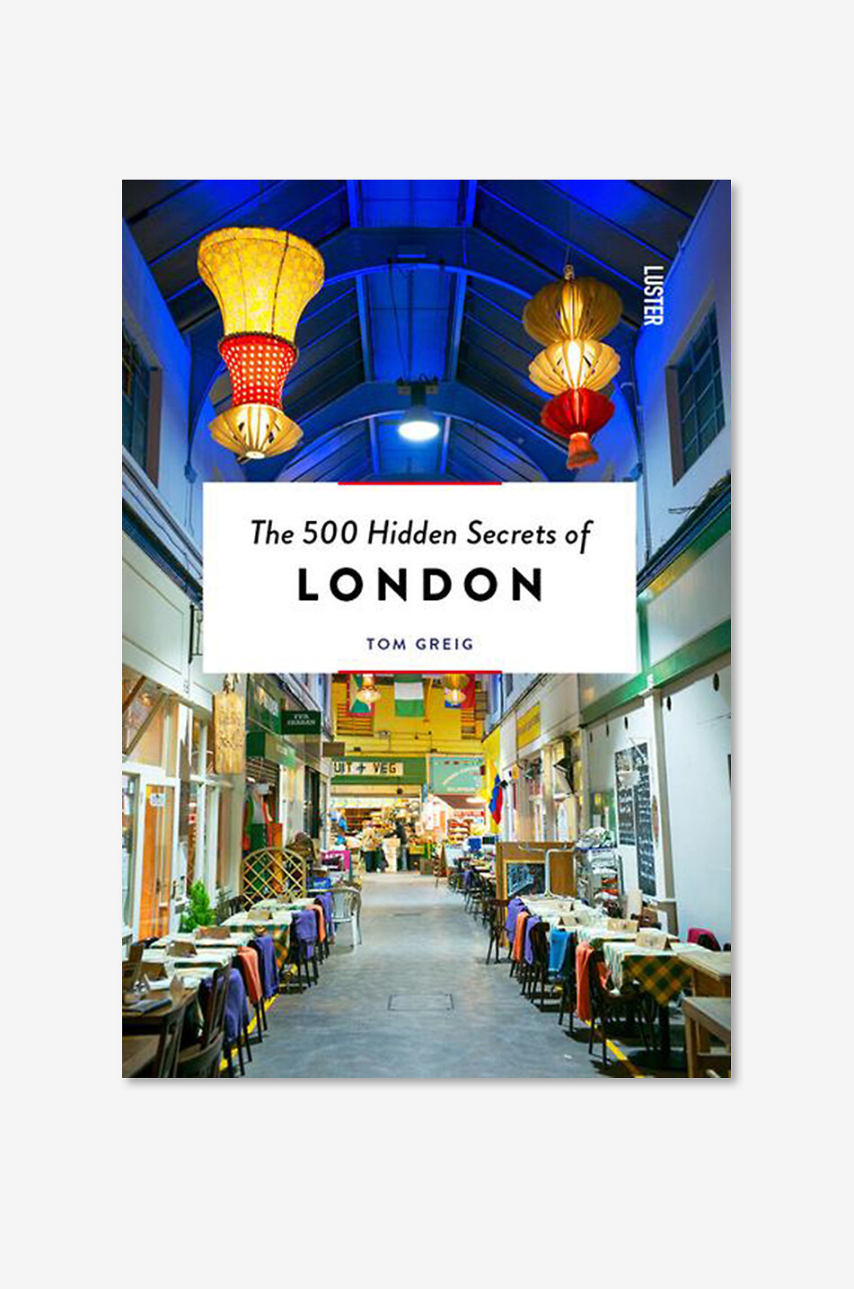 NEW MAGS Reiseführer The 500 Hidden Secrets Of London Haus BUNT 1