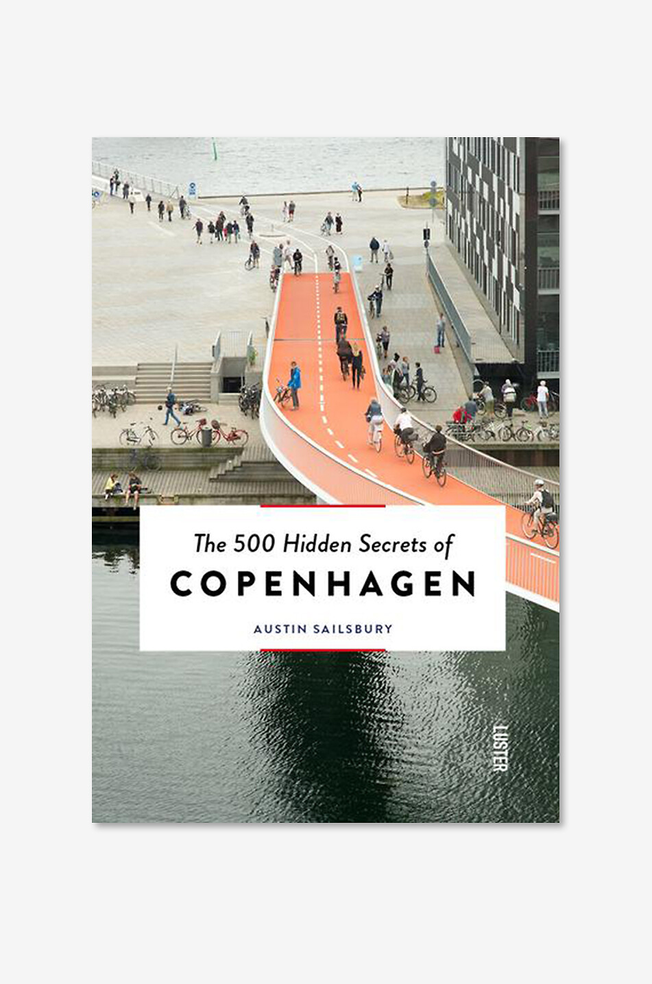 Reiseführer The 500 Hidden Secrets Of Copenhagen
