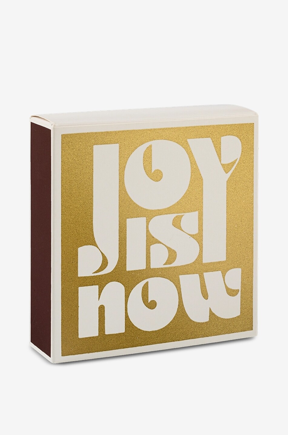 Streichholzschachtel Joy Is Now