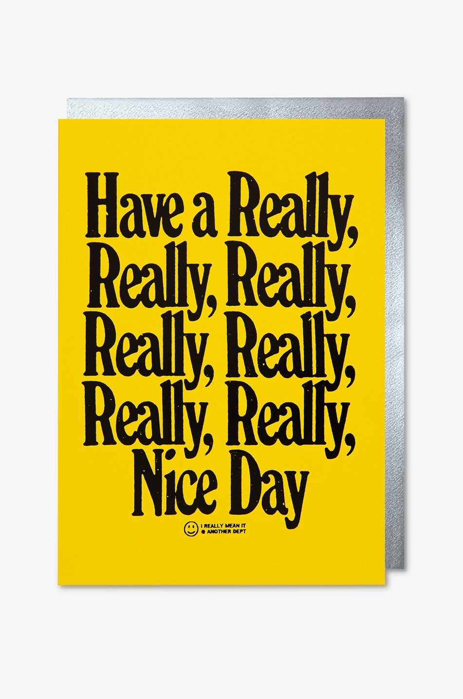 Carte de vœux et enveloppe Have A Really Really Nice Day