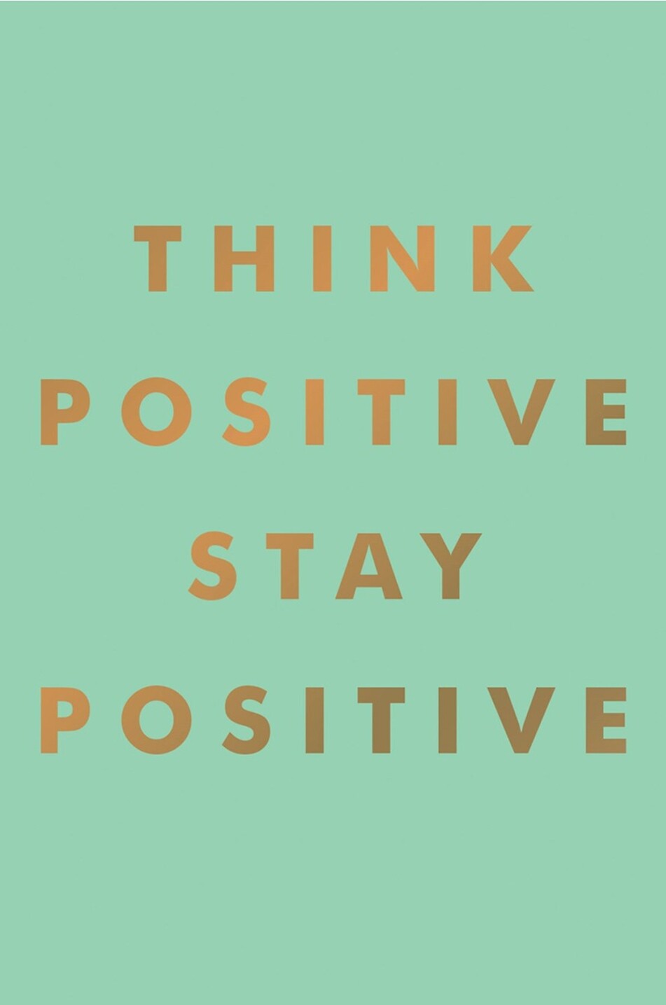 Livre illustré Think Positive, Stay Positive